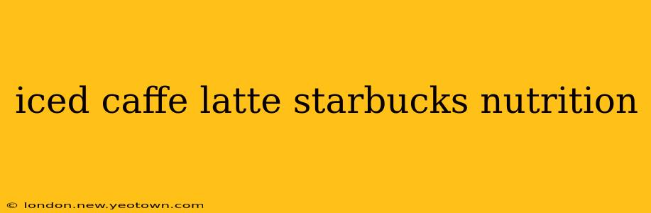 iced caffe latte starbucks nutrition