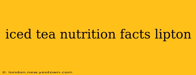 iced tea nutrition facts lipton