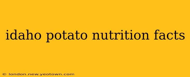 idaho potato nutrition facts