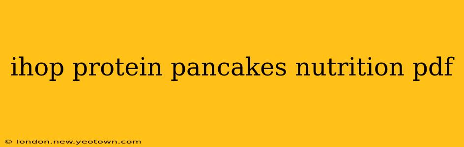 ihop protein pancakes nutrition pdf