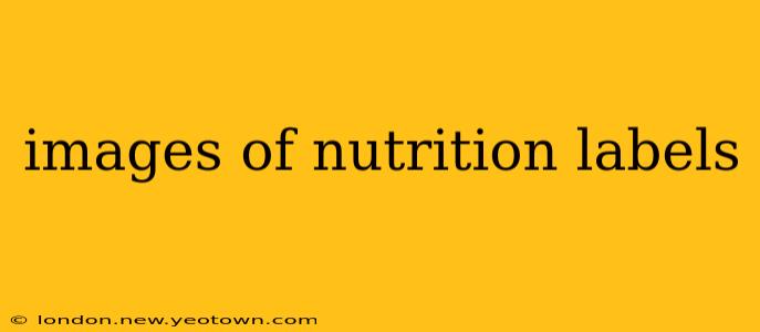 images of nutrition labels