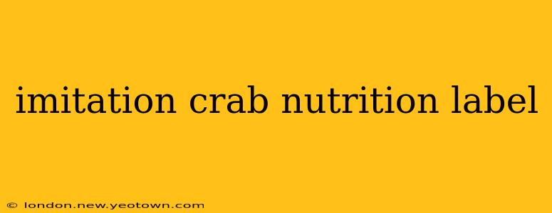imitation crab nutrition label