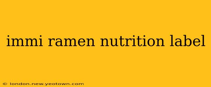 immi ramen nutrition label