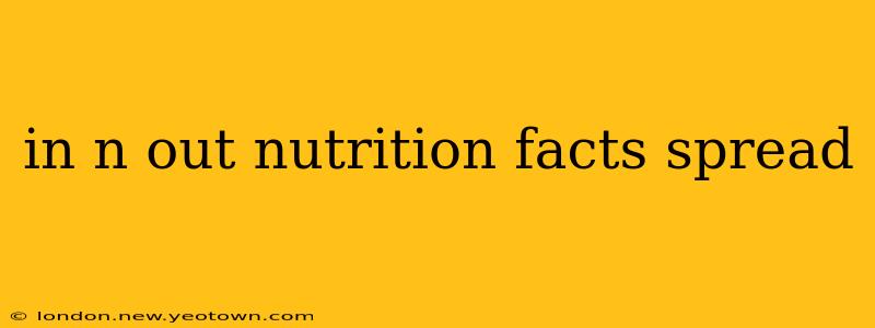 in n out nutrition facts spread