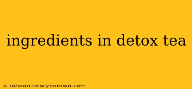 ingredients in detox tea