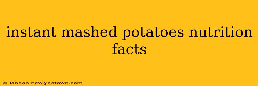 instant mashed potatoes nutrition facts