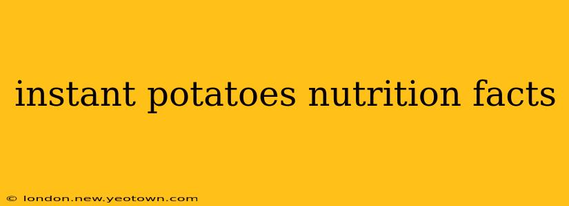 instant potatoes nutrition facts