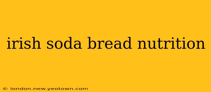 irish soda bread nutrition