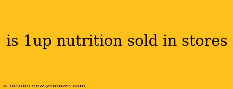 is 1up nutrition sold in stores