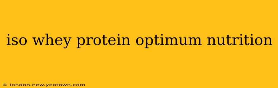 iso whey protein optimum nutrition