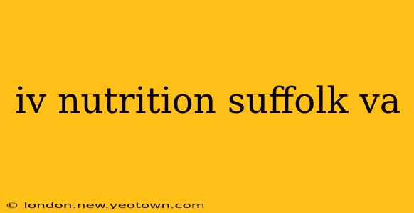 iv nutrition suffolk va