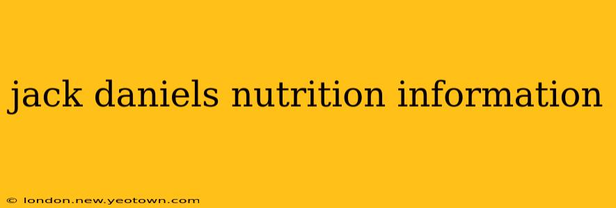 jack daniels nutrition information