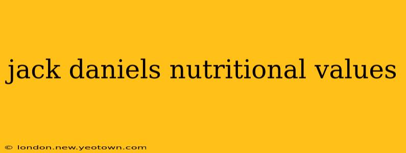 jack daniels nutritional values
