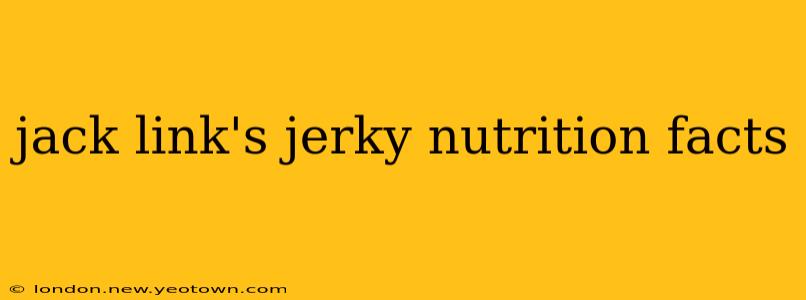 jack link's jerky nutrition facts