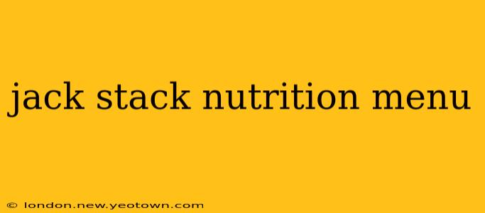 jack stack nutrition menu