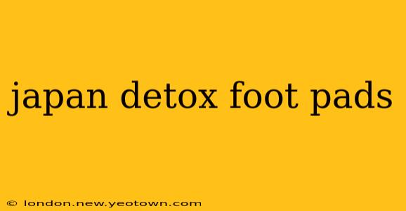 japan detox foot pads