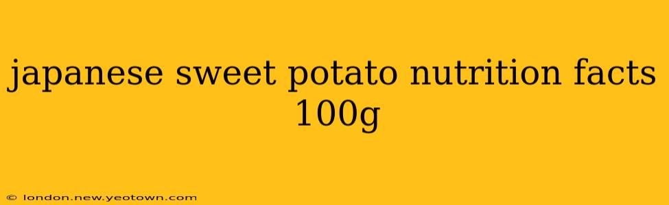 japanese sweet potato nutrition facts 100g