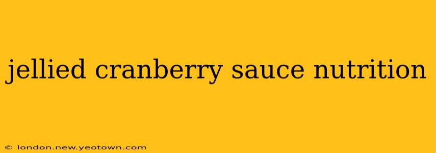 jellied cranberry sauce nutrition