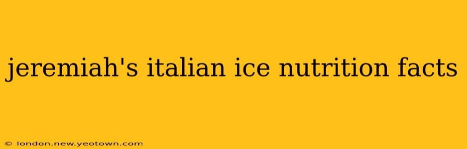 jeremiah's italian ice nutrition facts