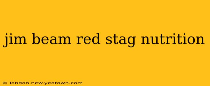 jim beam red stag nutrition