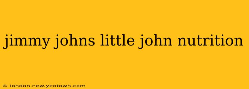 jimmy johns little john nutrition