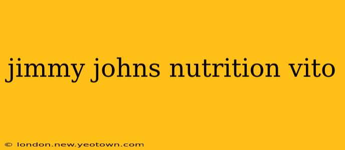 jimmy johns nutrition vito