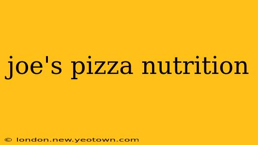 joe's pizza nutrition