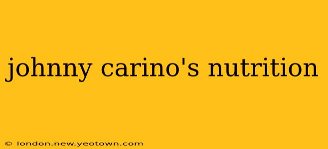 johnny carino's nutrition