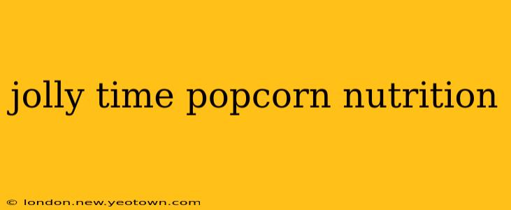 jolly time popcorn nutrition
