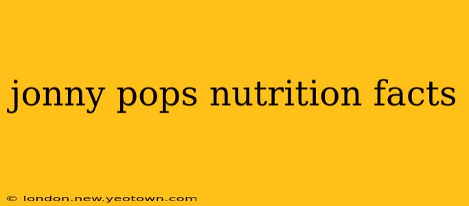 jonny pops nutrition facts