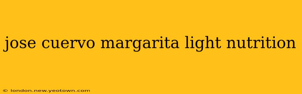 jose cuervo margarita light nutrition