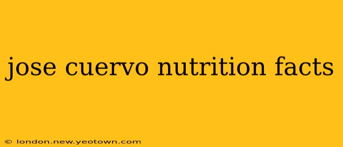 jose cuervo nutrition facts