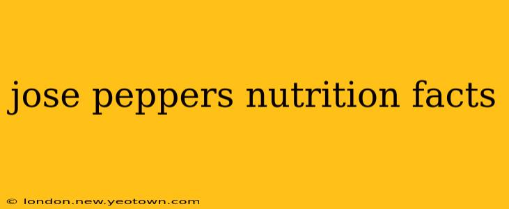 jose peppers nutrition facts