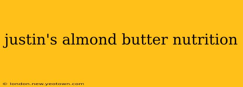 justin's almond butter nutrition