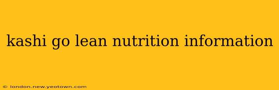 kashi go lean nutrition information