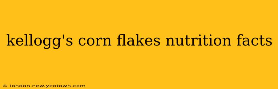 kellogg's corn flakes nutrition facts
