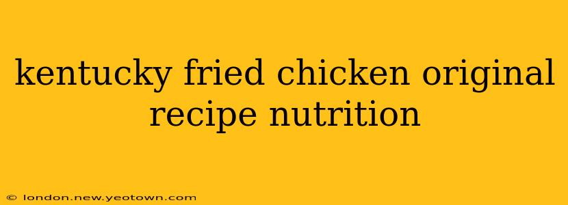 kentucky fried chicken original recipe nutrition