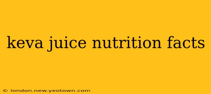 keva juice nutrition facts