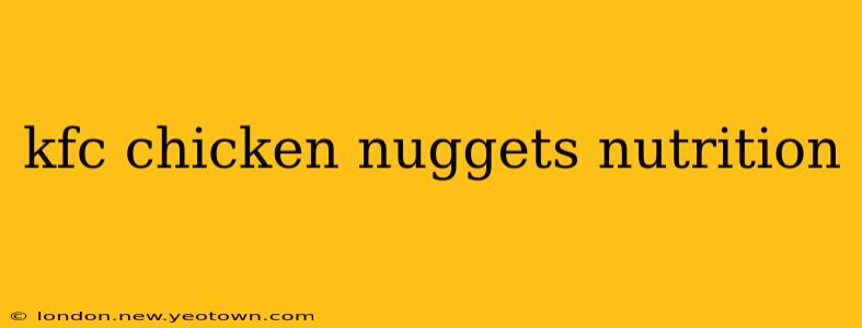kfc chicken nuggets nutrition