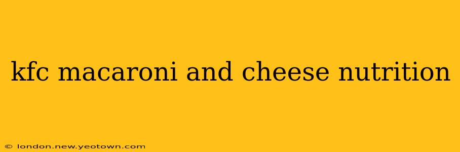 kfc macaroni and cheese nutrition