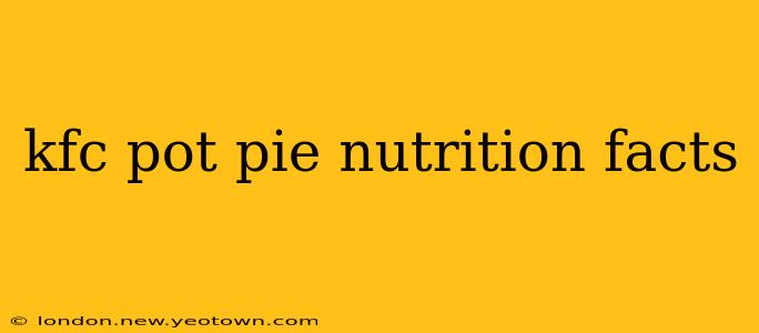 kfc pot pie nutrition facts