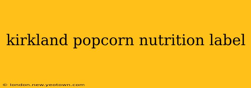 kirkland popcorn nutrition label