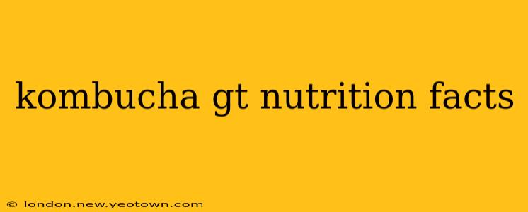 kombucha gt nutrition facts