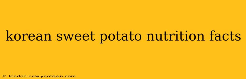 korean sweet potato nutrition facts
