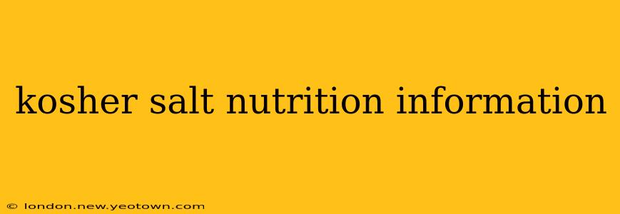 kosher salt nutrition information
