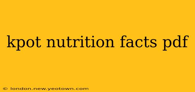 kpot nutrition facts pdf