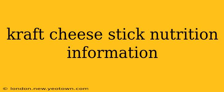 kraft cheese stick nutrition information