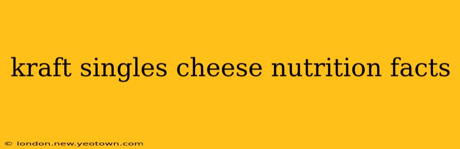 kraft singles cheese nutrition facts
