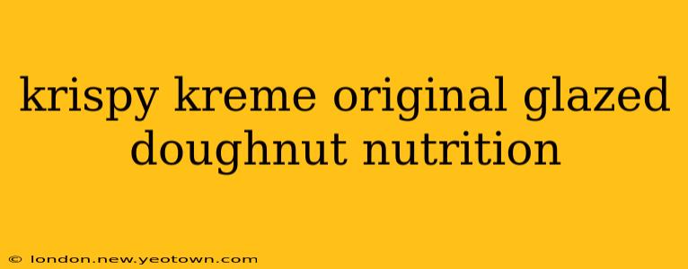 krispy kreme original glazed doughnut nutrition