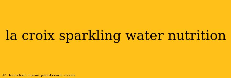 la croix sparkling water nutrition